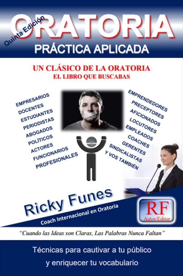 Oratoria Práctica Aplicada - Cuarta Edición Digital